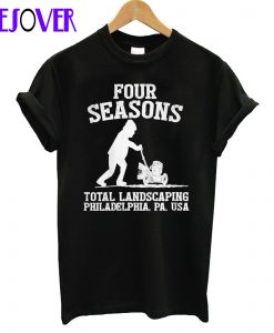 Four Seasons Total Landscaping T Shirt