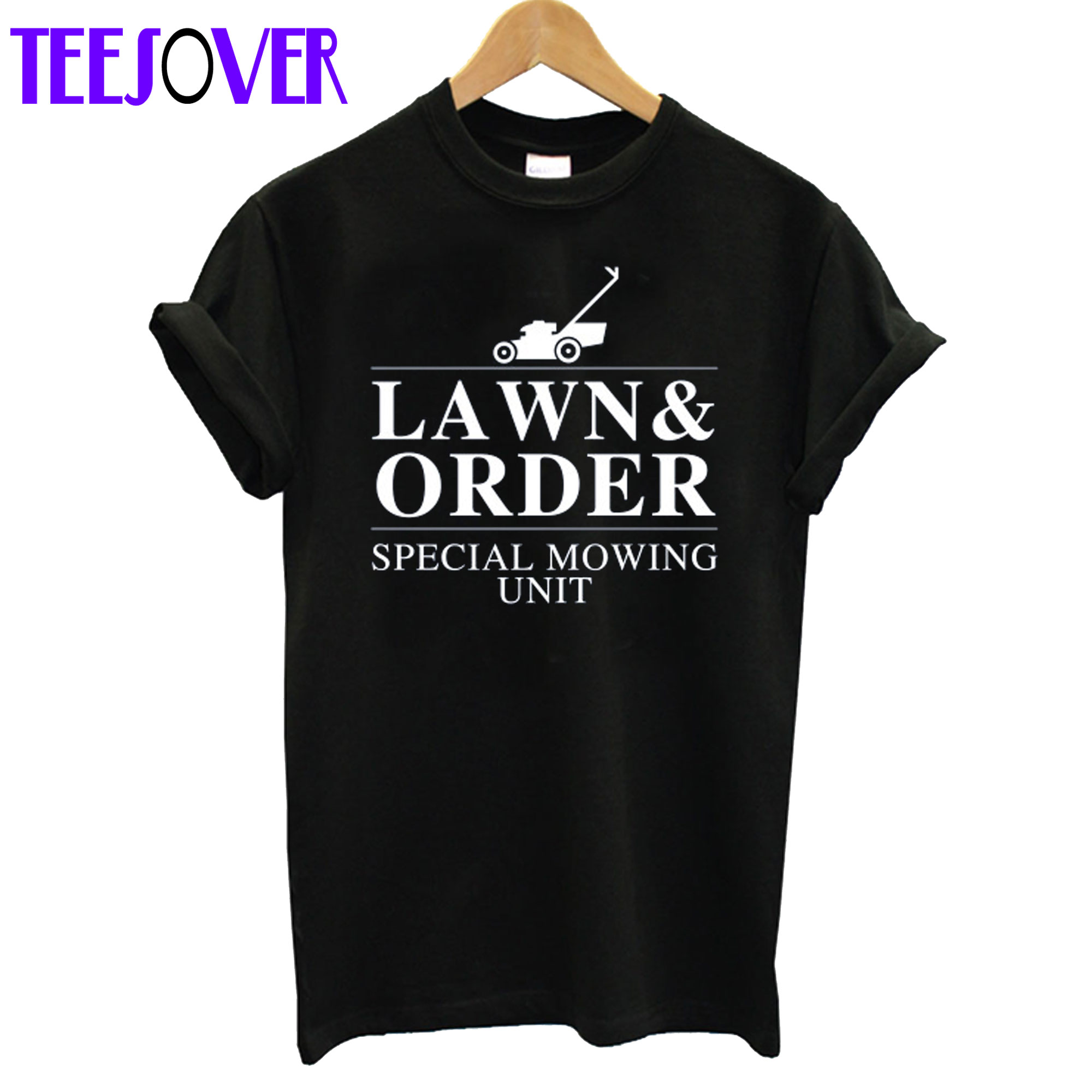 Lawn and Order T Shirt