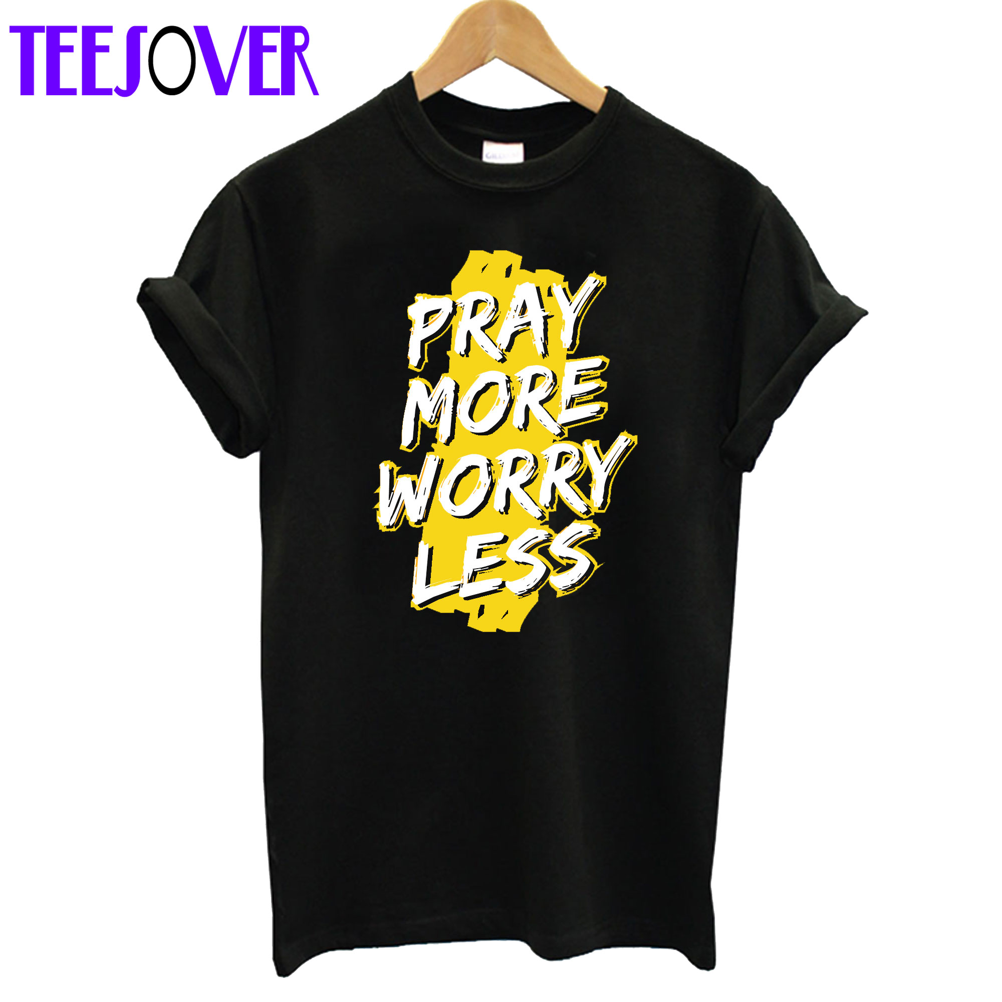 Pray More Worry Less Pray For 45 T-Shirt