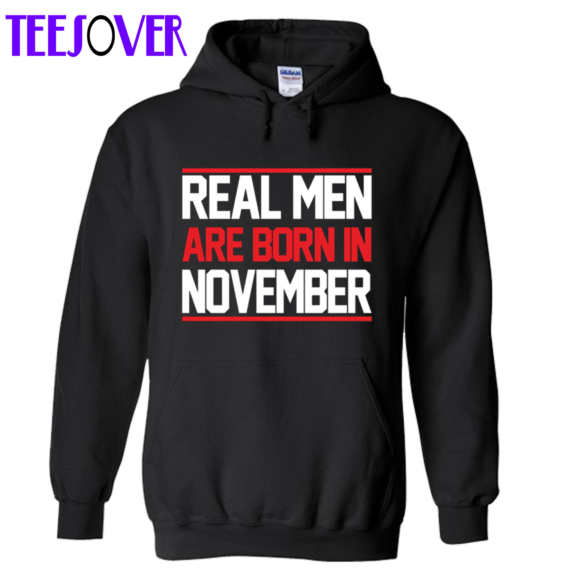 Real Men Are Born In November Hoodie