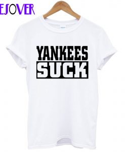 Yankees Suck Light Style T-Shirt