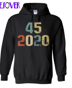 Pro Donald Trump 45 2020 Hoodie