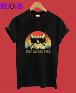 Best Cat Dad Ever T-Shirt