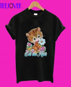 Cute Kitty Eat the Rich T-Shirt