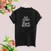 Eat Sleep Hinch Repeat Army T Shirt