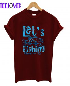 Fish Designs Let's Go Fishing T-Shirt