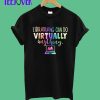 Funny Librarians Can Do Virtually Anything T-Shirt