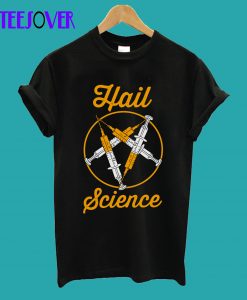 Hail Science T-Shirt