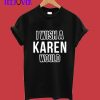 Karen T shirt