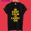 Keep Calm And Carry On 1 T-Shirt