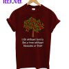 QUOTES FOR LIFE T-Shirt