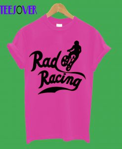 Rad Racing T-Shirt