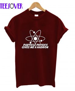 Reality Glitch's Men's Particle Physics Gives Me a Hadron T-Shirt