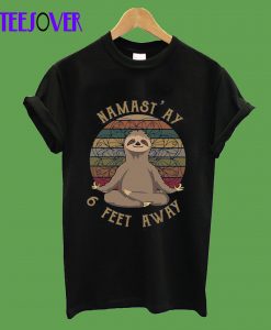 Retro Sunset Sloth Yoga Namas'ay 6 Feet Away T-Shirt