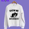 Show Me YOur Kitties T-Shirt