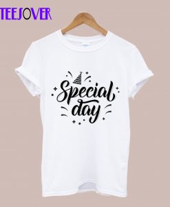 Special Day T-Shirt