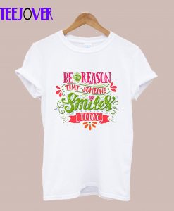 That Someone smiles T-Shirt