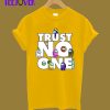 Trust No One T-Shirt