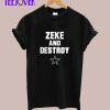 Zeke and Destroy T-Shirt