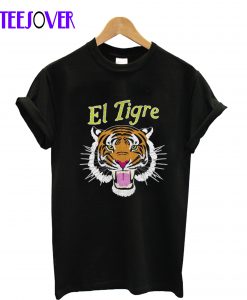 El Tigre T-Shirt