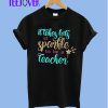 It Takes A Lot Of S-Parkle To Be A Teacher T-Shirt