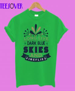 Long-live-dark-blue-skies T-Shirt