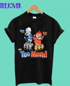 Miser Brothers - Too Much! T-Shirt