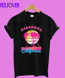 Pasadena-California-T-Shirt