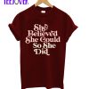 She-Believed-She-Could-So-SHIRT