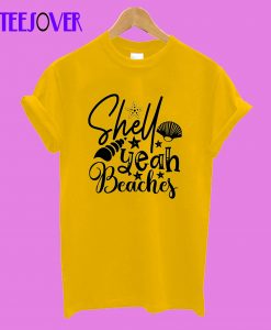 shell-yeah-beaches-T-Shirt