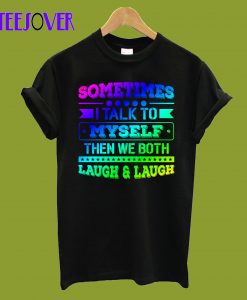 Laugh-T-Shirt