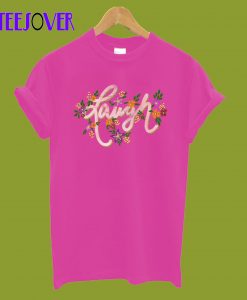 Laugh-Word-Atr-T-Shirt