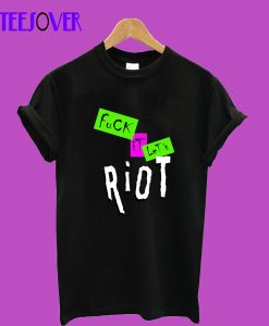 Riot-T-Shirt