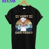 The cheff vert der ferk T-Shirt