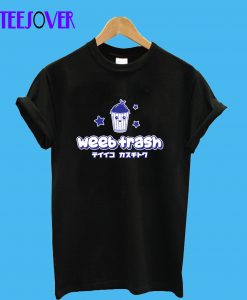 Weeb-trash-T-Shirt