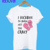 box-ing-and-not-kick-T-Shirt