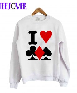 I love cards Crewneck Sweatshirt