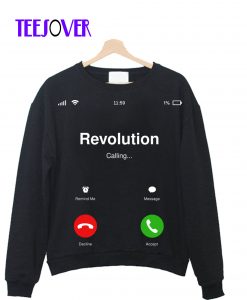 Revolution Calling - Social Activism - Call for Action Crewneck Sweatshirt