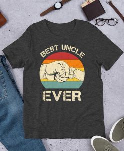 Best Uncle Ever t-shirt