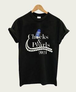 Chucks and Pearls 2021 t-shirt