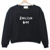 English Boy sweatshirt