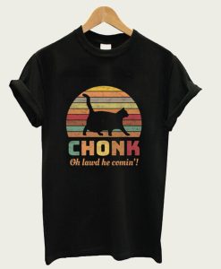 Funny Chonk t-shirt