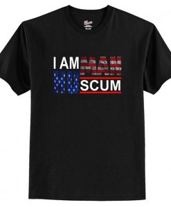 I Am Human Scum t-shirt