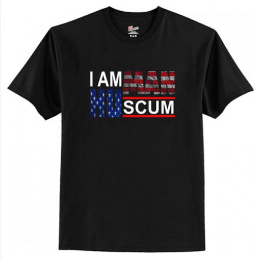 I Am Human Scum t-shirt