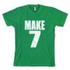 Make 7 t-shirt