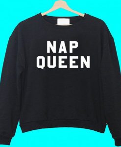 Nap Queen sweatshirt