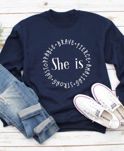 She is Strong sweatshirt