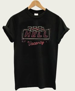 Summer Hell Vacancy t-shirt