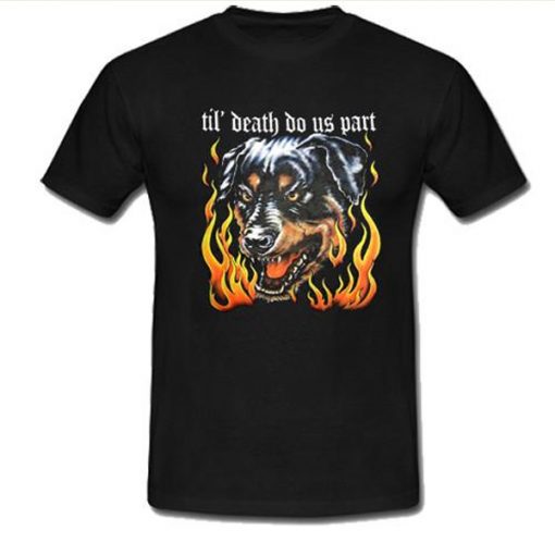 Till Death Do Us Part t-shirt