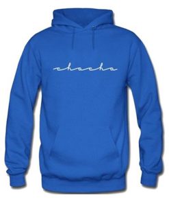 chacha hoodie